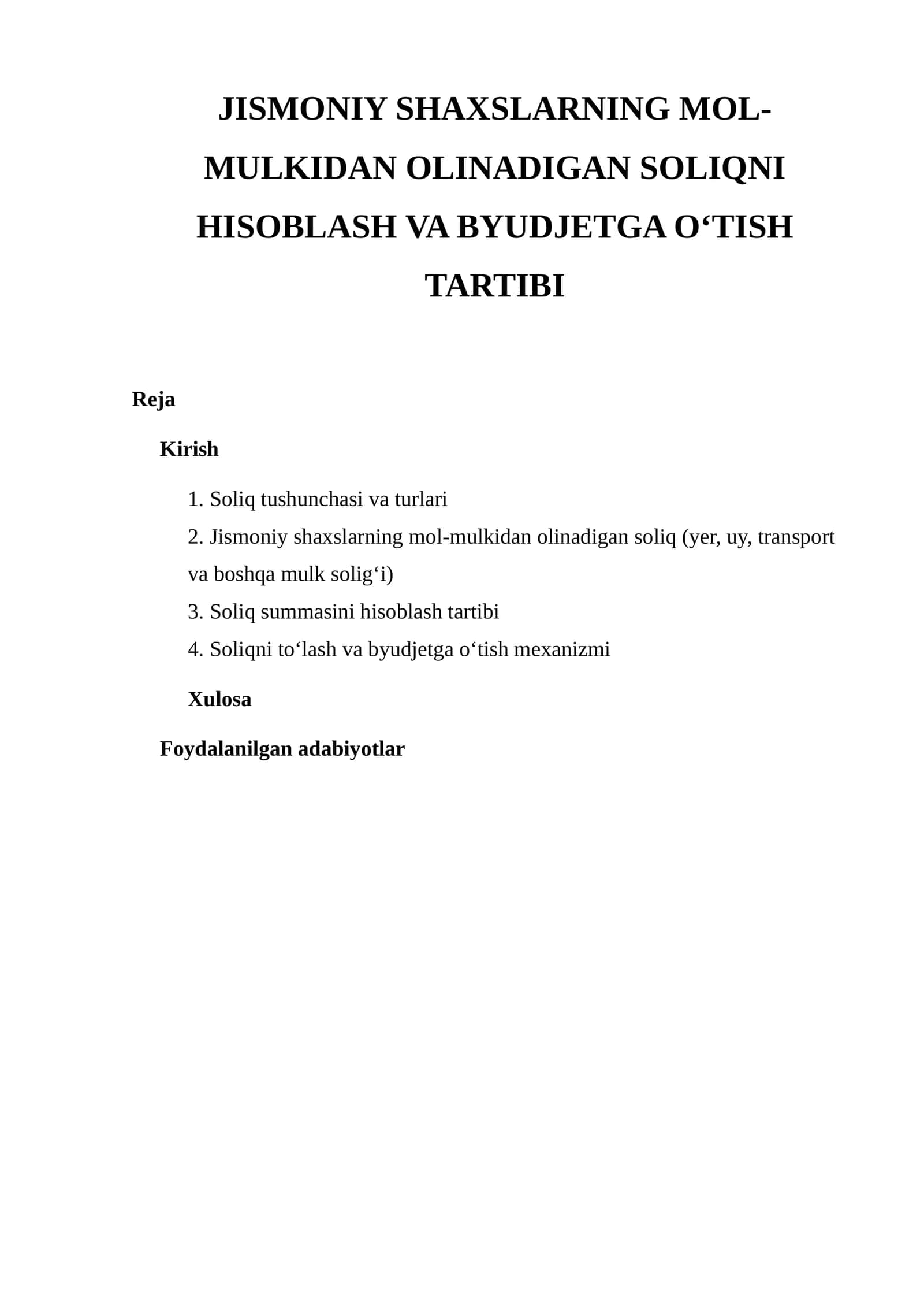 JISMONIY SHAXSLARNING MOL-MULKIDAN OLINADIGAN SOLIQNI HISOBLASH VA BYUDJETGA O‘TISH TARTIBI