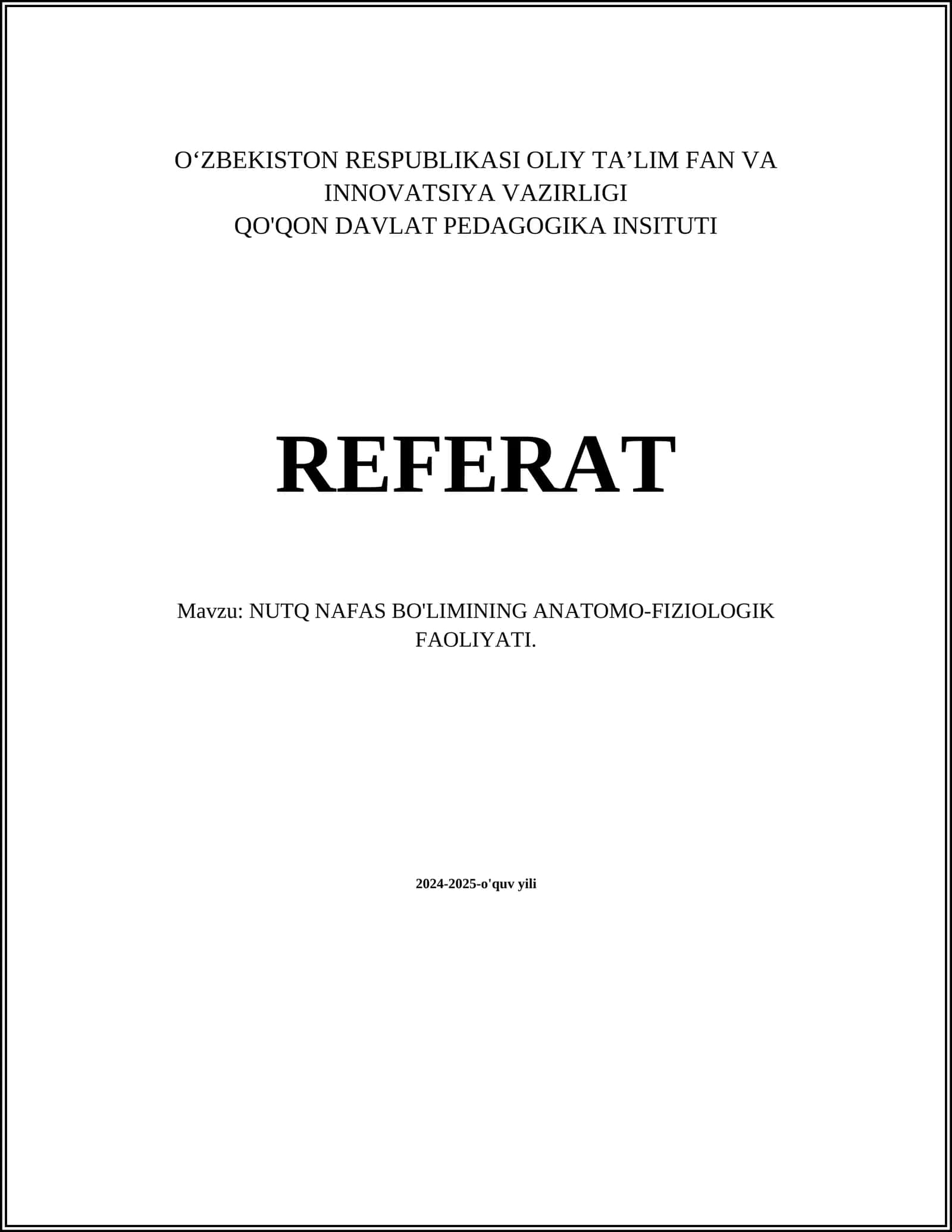 NUTQ NAFAS BO'LIMINING ANATOMO-FIZIOLOGIK FAOLIYATI