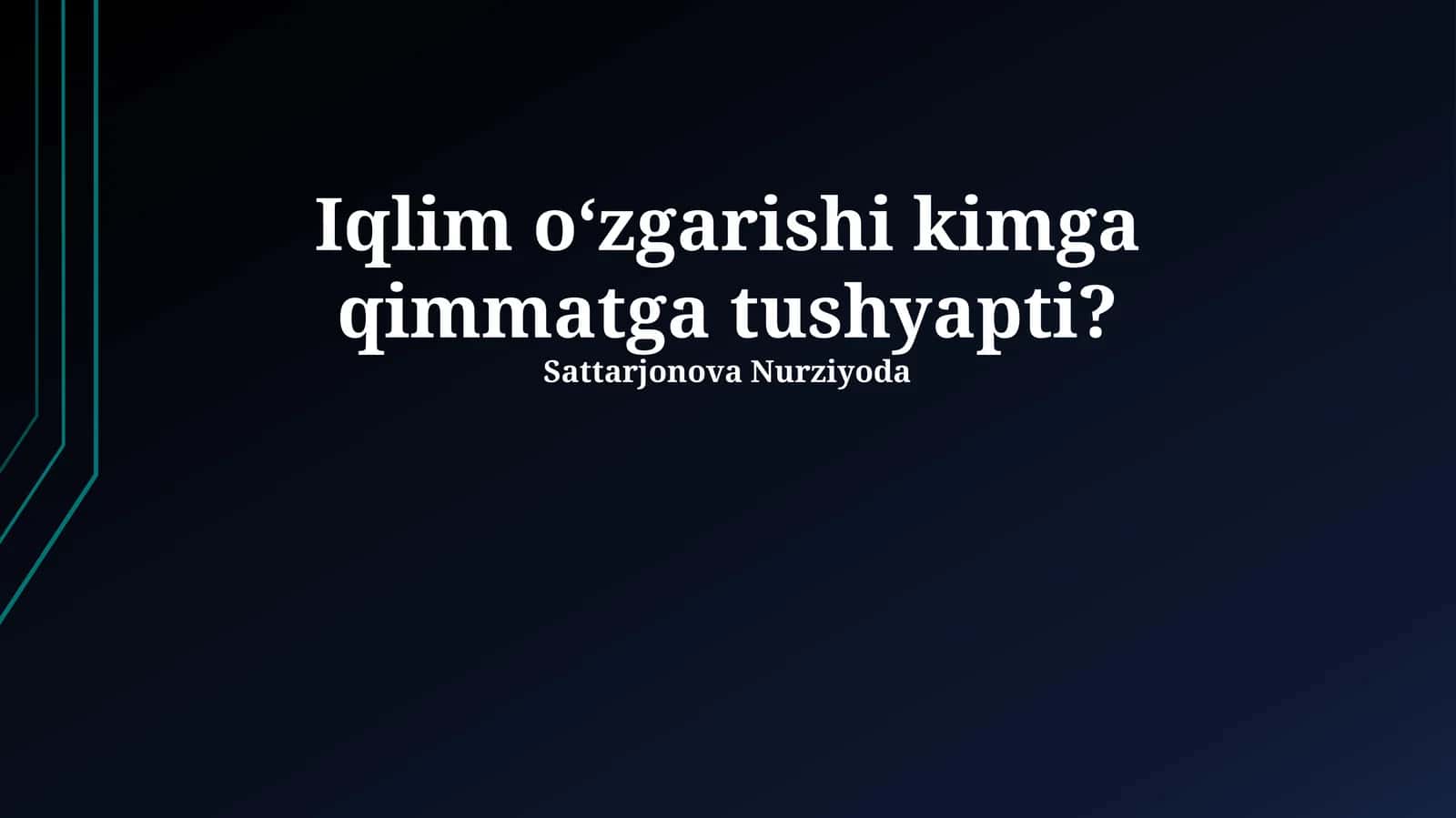 Iqlim oʻzgarishi kimga qimmatga tushyapti?