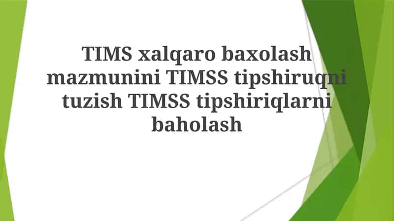 TIMSS Test Dizayn va Ishlab Chiqish