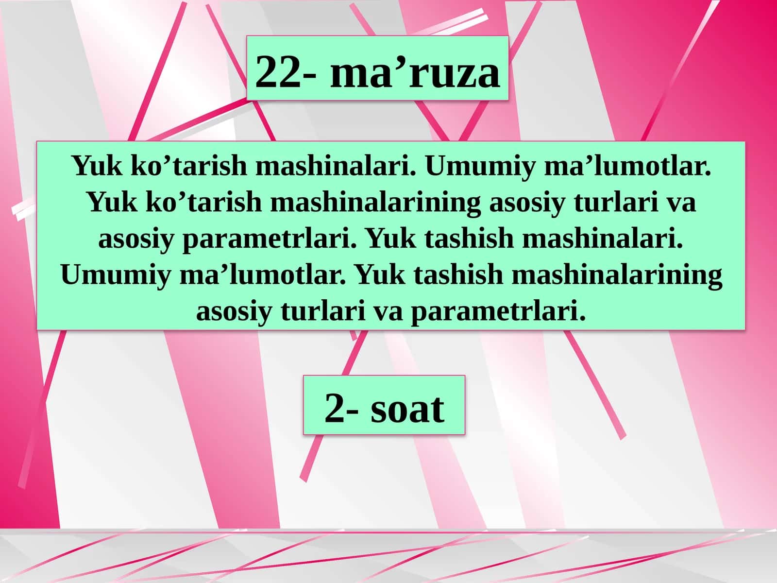 Yuk ko’tarish mashinalari. Umumiy ma’lumotlar. Yuk ko’tarish mashinalarining asosiy turlari va asosiy parametrlari. Yuk tashish mashinalari. Umumiy ma’lumotlar. Yuk tashish mashinalarining asosiy turlari va parametrlari