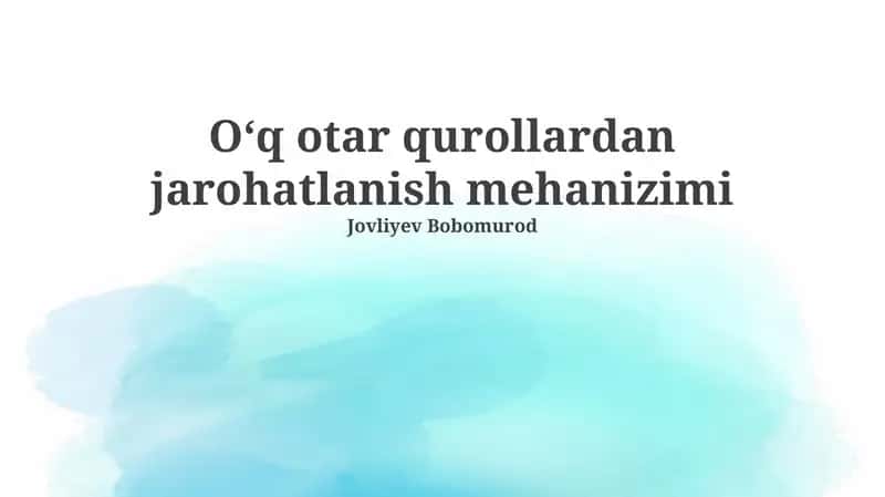 Oʻq otar qurollardan jarohatlanish mehanizimi