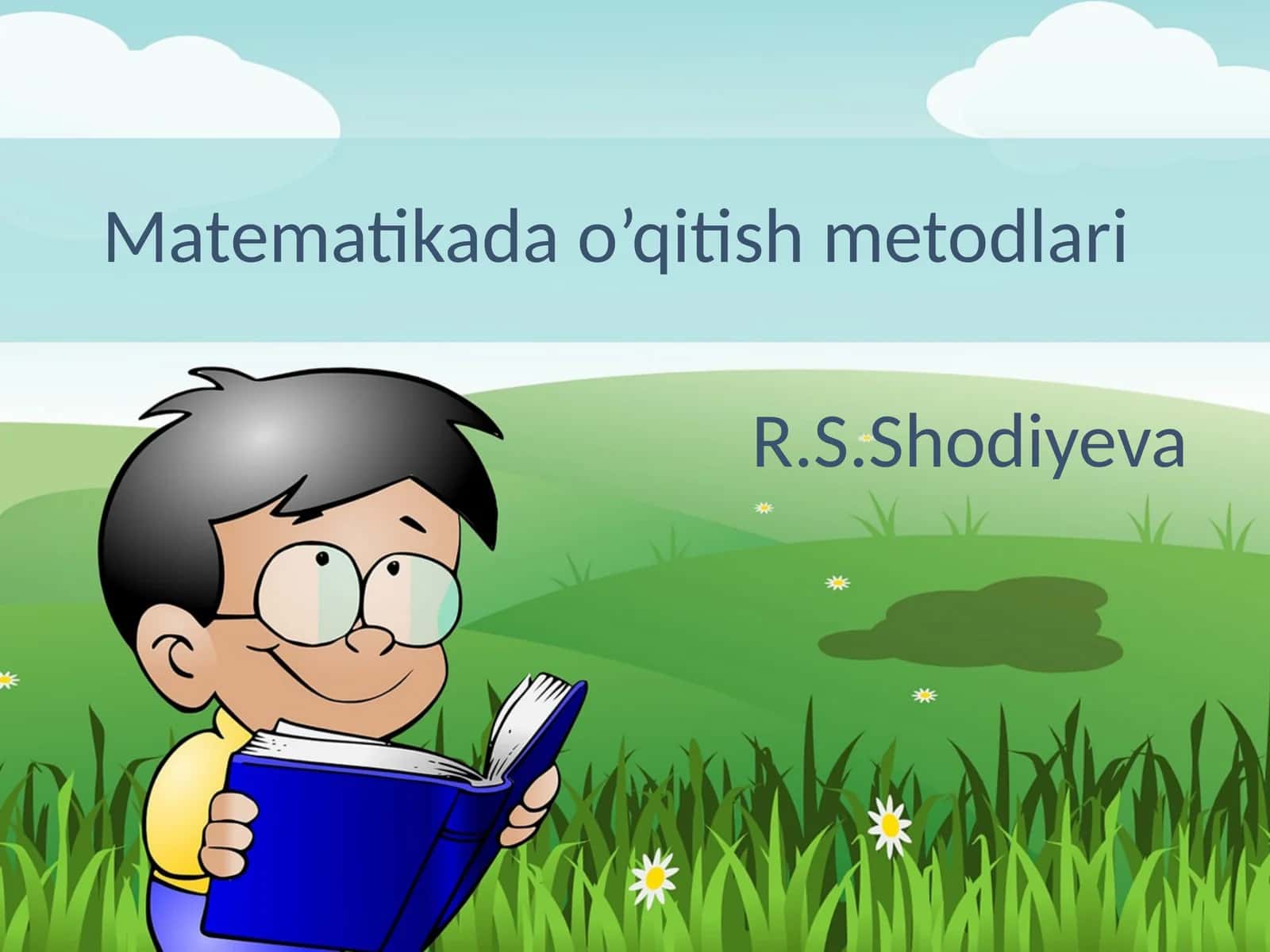 Matematikada o’qitish metodlari