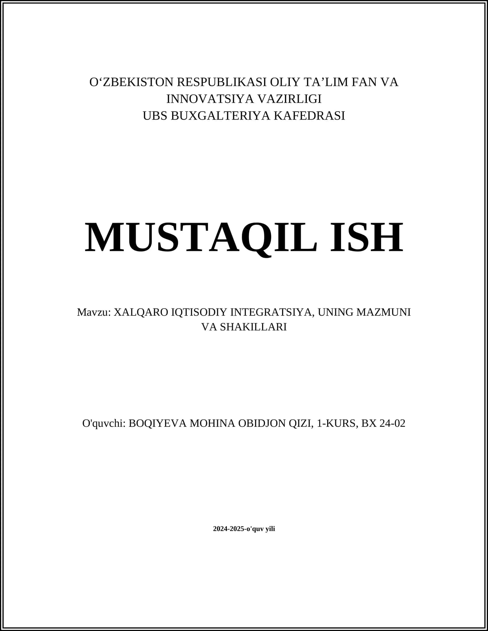 XALQARO IQTISODIY INTEGRATSIYA, UNING MAZMUNI VA SHAKILLARI