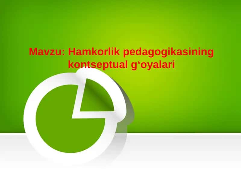 Hamkorlik pedagogikasining kontseptual g‘oyalari