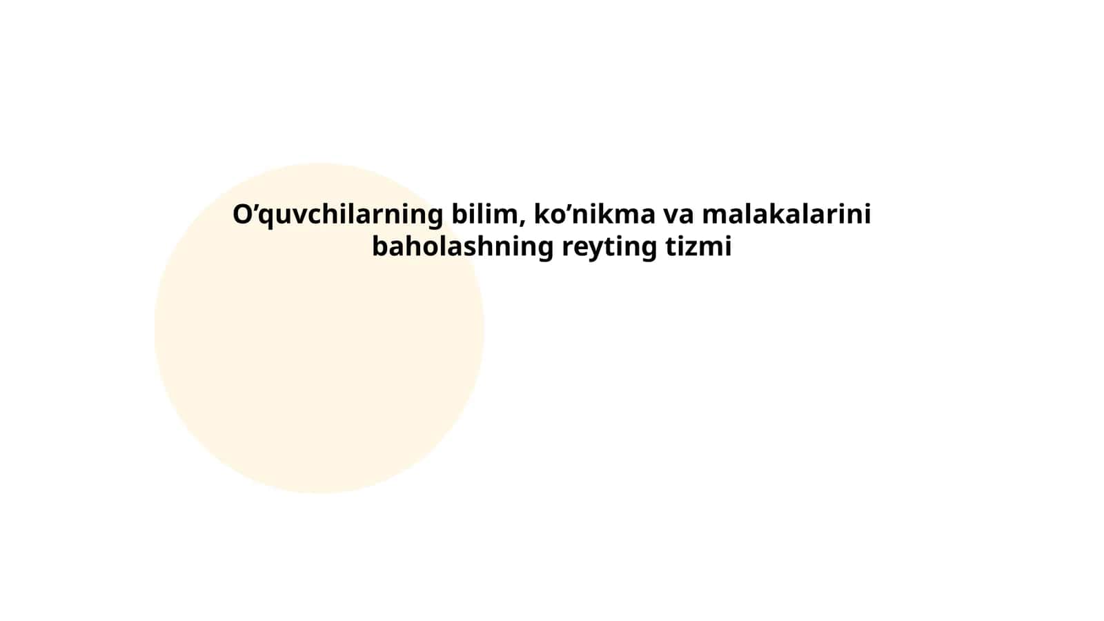 O’quvchilarning bilim, ko’nikma va malakalarini baholashning reyting tizmi