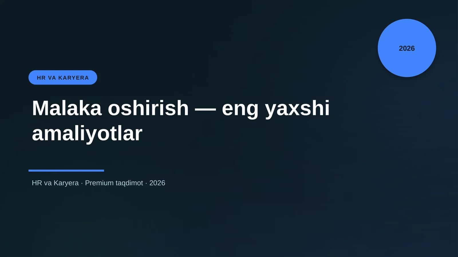 Malaka oshirish — eng yaxshi amaliyotlar