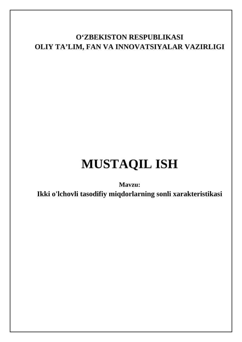 Ikki o'lchovli tasodifiy o'zgaruvchilarning asosiy sonli xarakteristikalari