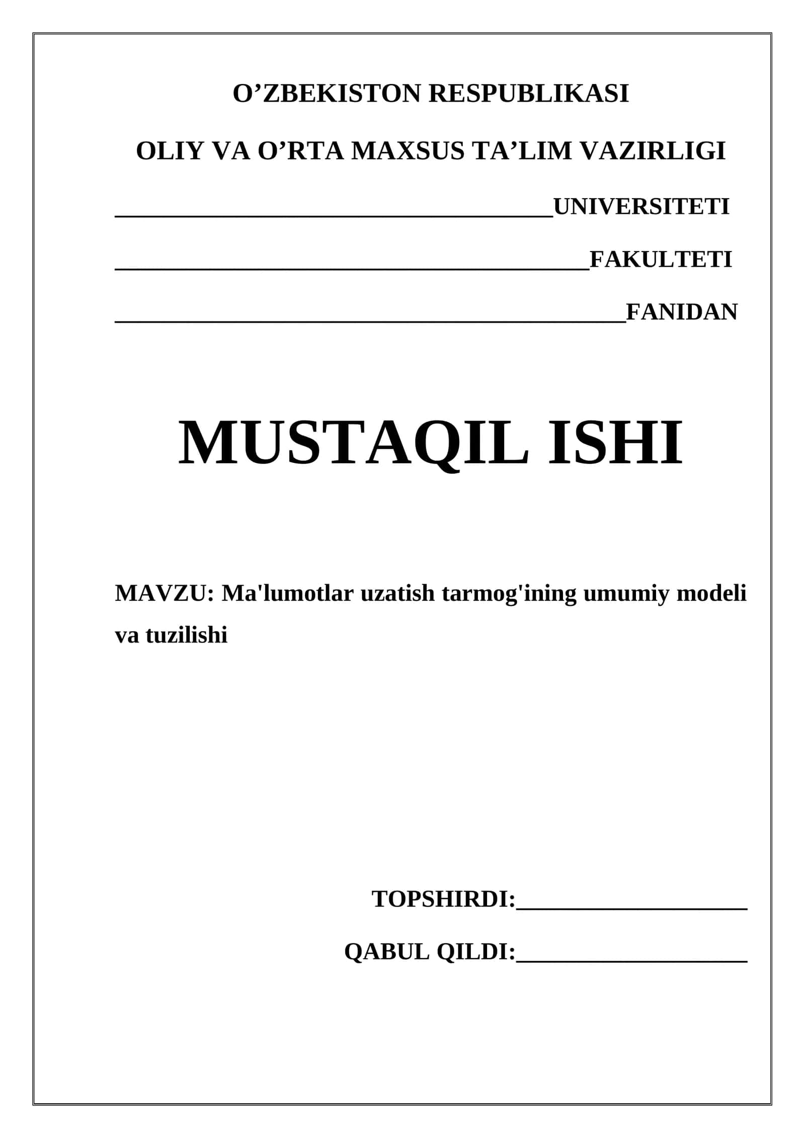 Ma'lumotlar uzatish tarmog'ining umumiy modeli va tuzilishi