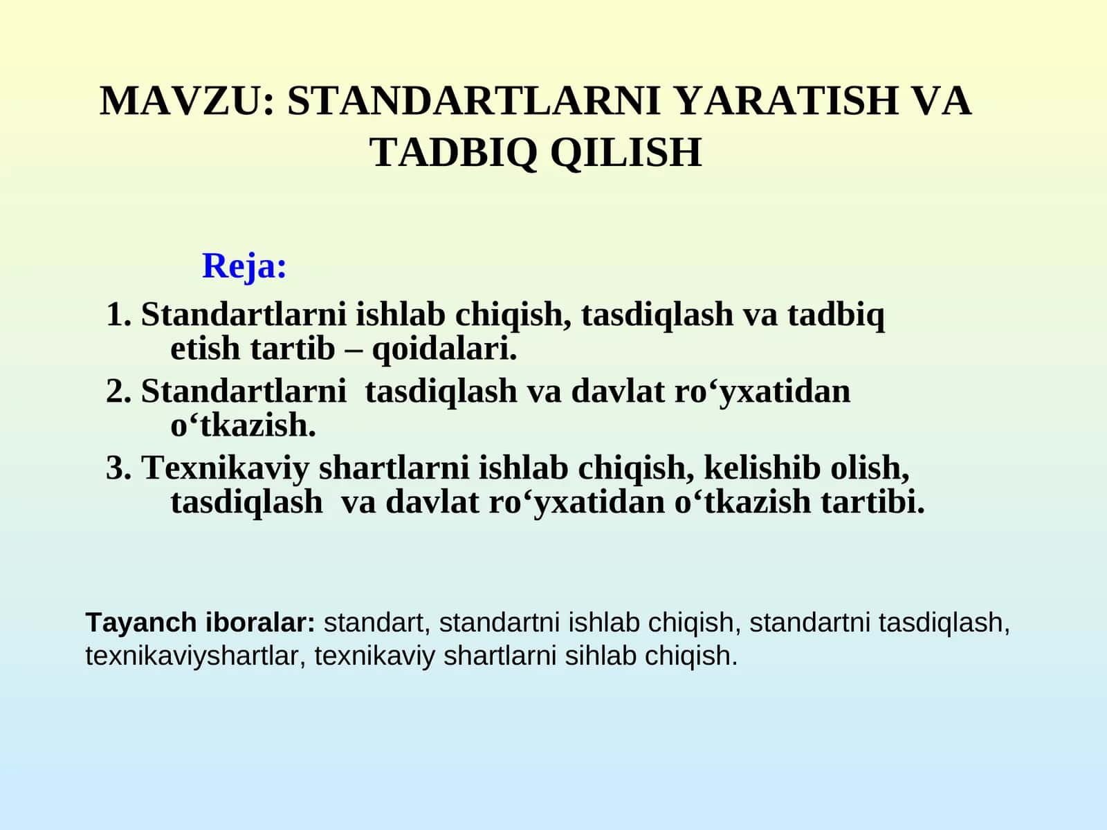 STANDARTLARNI YARATISH VA TADBIQ QILISH