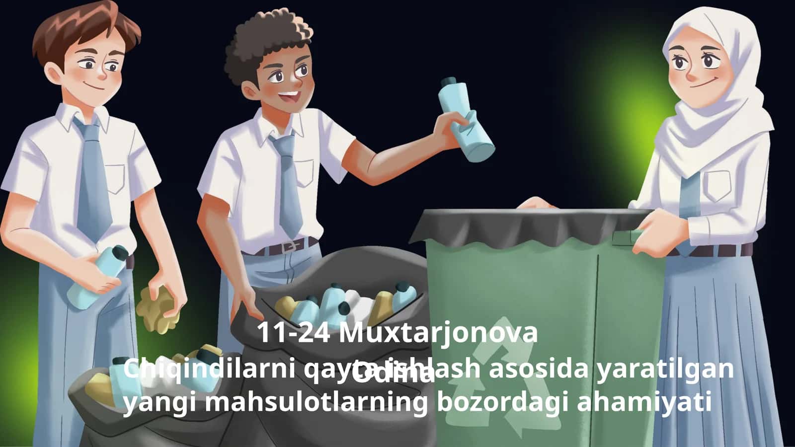 Chiqindilarni qayta ishlash asosida yaratilgan yangi mahsulotlarning bozordagi ahamiyati