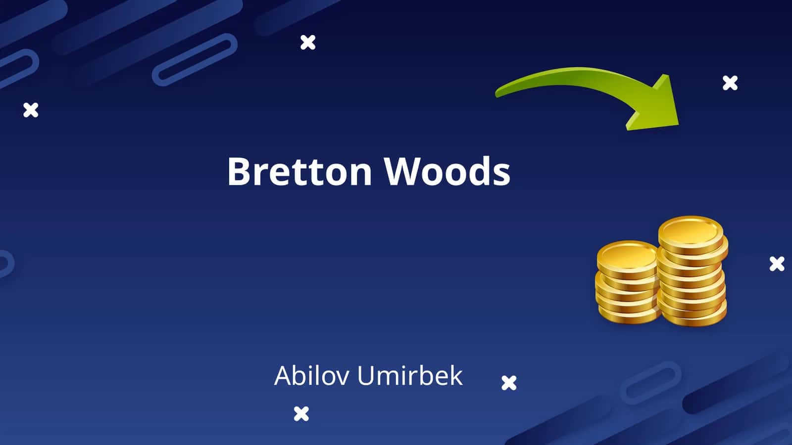 Bretton Woods