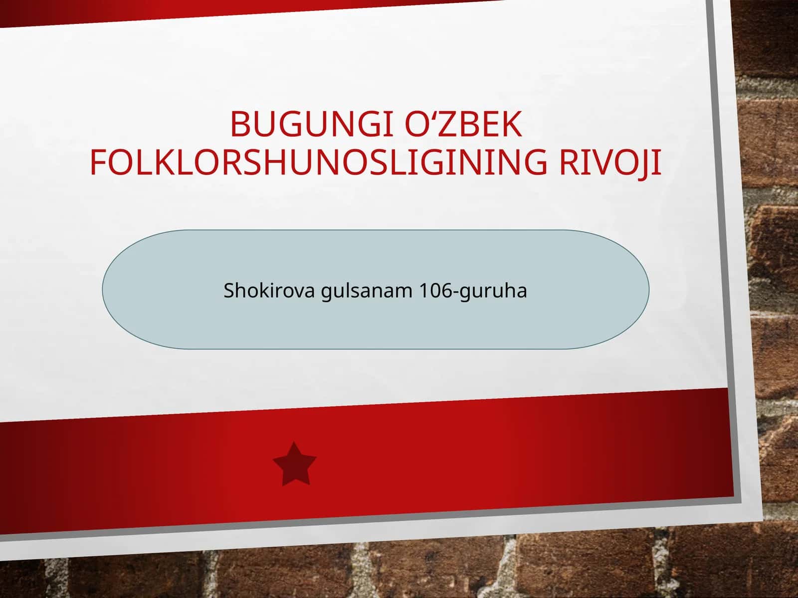 Bugungi oʻzbek folklorshunosligining rivoji