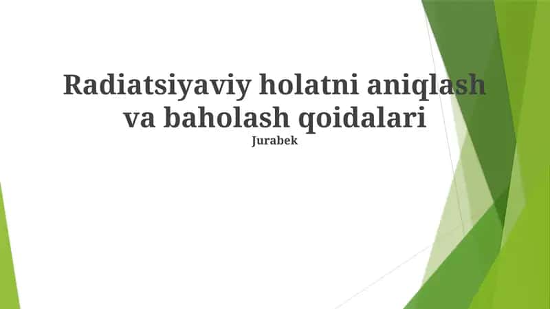 Radiatsiyaviy holatni aniqlash va baholash qoidalari