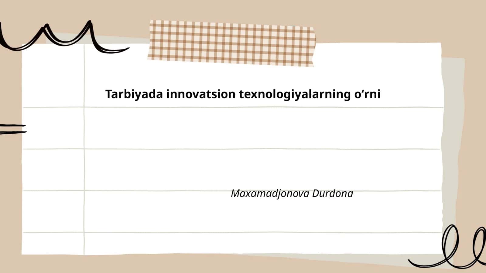 Tarbiyada innovatsion texnologiyalarning oʻrni