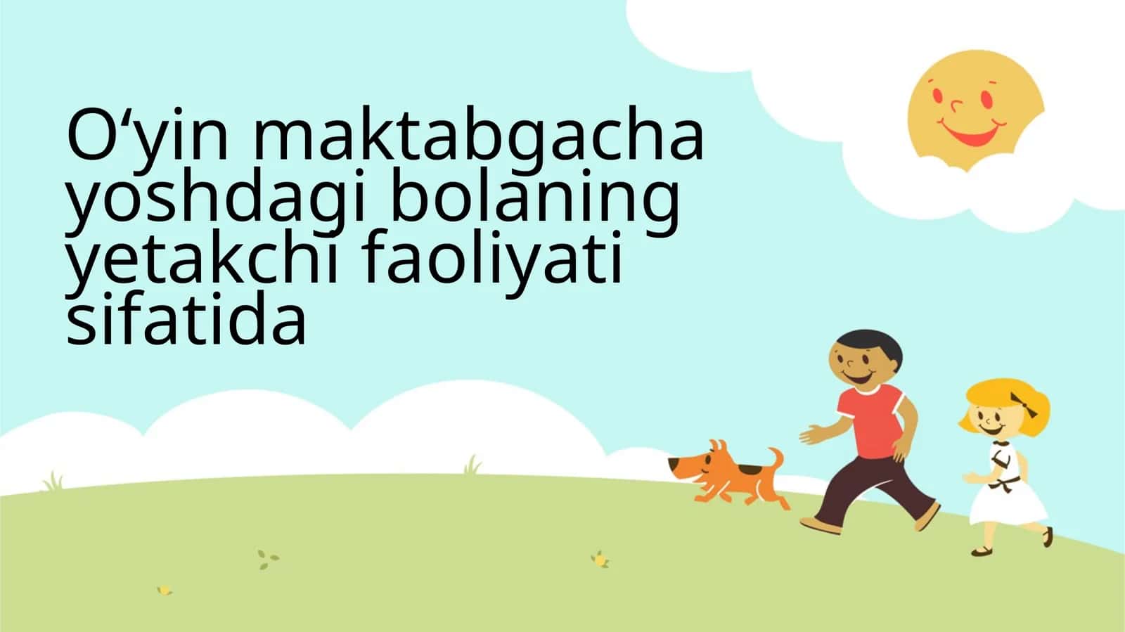 O‘yin maktabgacha yoshdagi bolaning yetakchi faoliyati sifatida