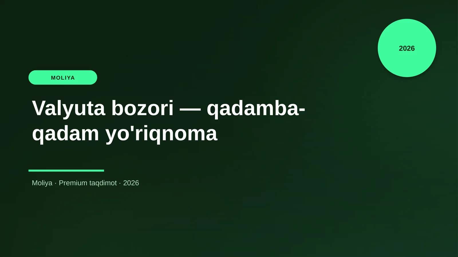 Valyuta bozori — qadamba-qadam yo'riqnoma