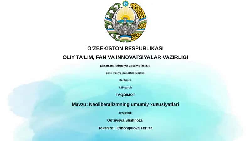 Neoliberalizmning umumiy xususiyatlari