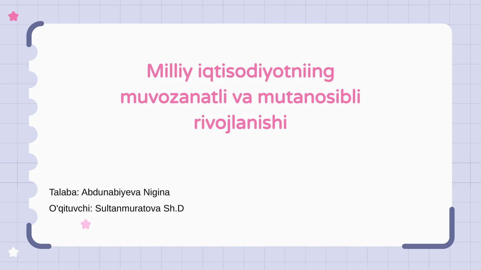 Milliy iqtisodiyotniing muvozanatli va mutanosibli rivojlanishi