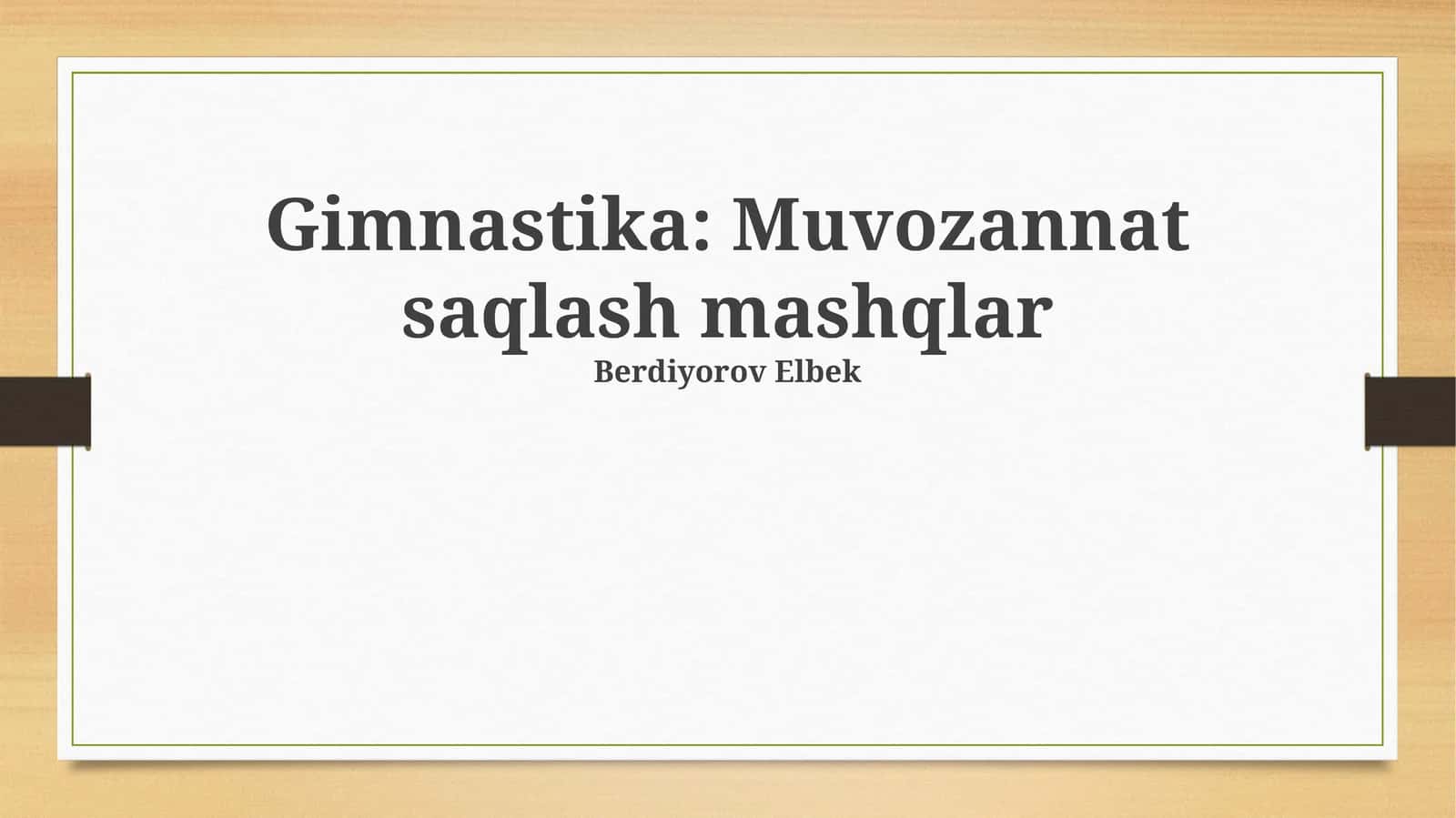 Gimnastika: Muvozannat saqlash mashqlar