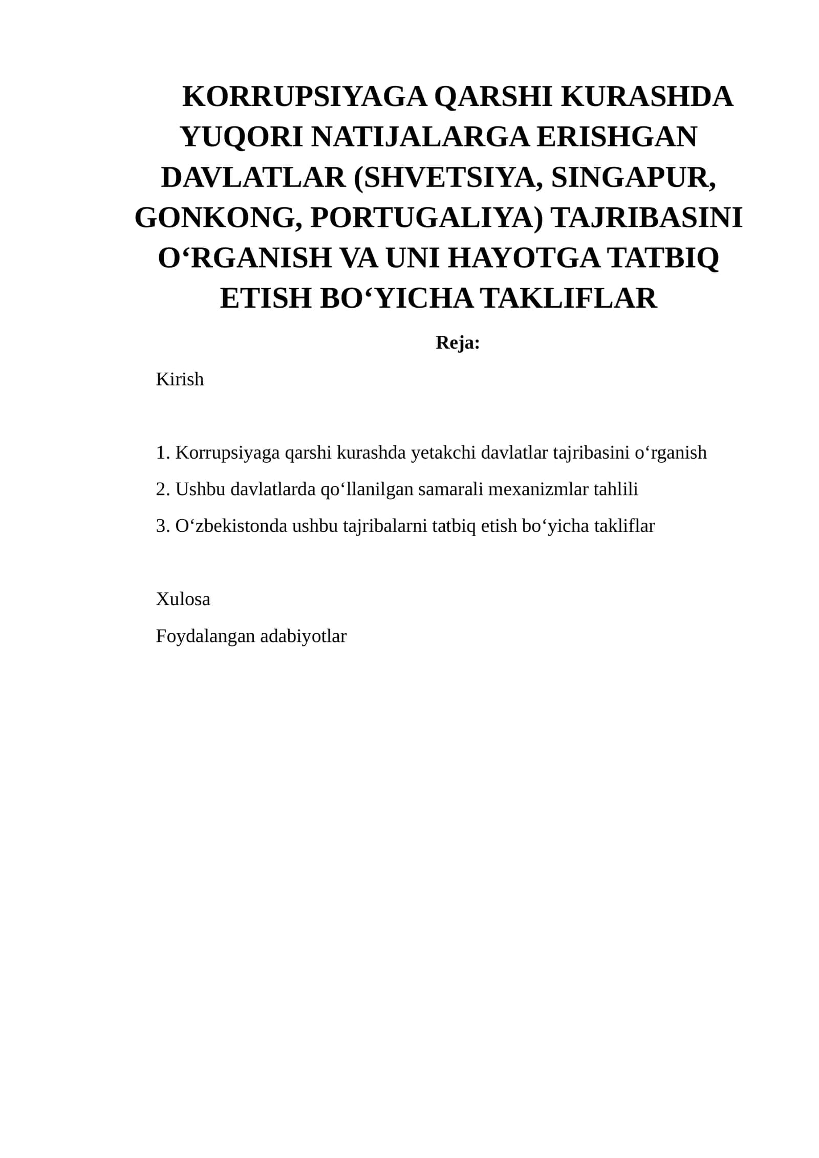 Korrupsiyaga Qarshi Kurashda Yuqori Natijalarga Erishgan Davlatlar (Shvetisiya, Singapur, Gonkong, Portugaliya) Tajribasini O'rganish va Uni Hayotga Tatbiq Etish Bo'yicha Takliflar