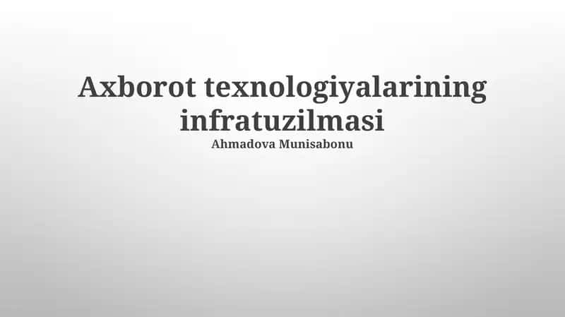 Axborot texnologiyalarining infratuzilmasi