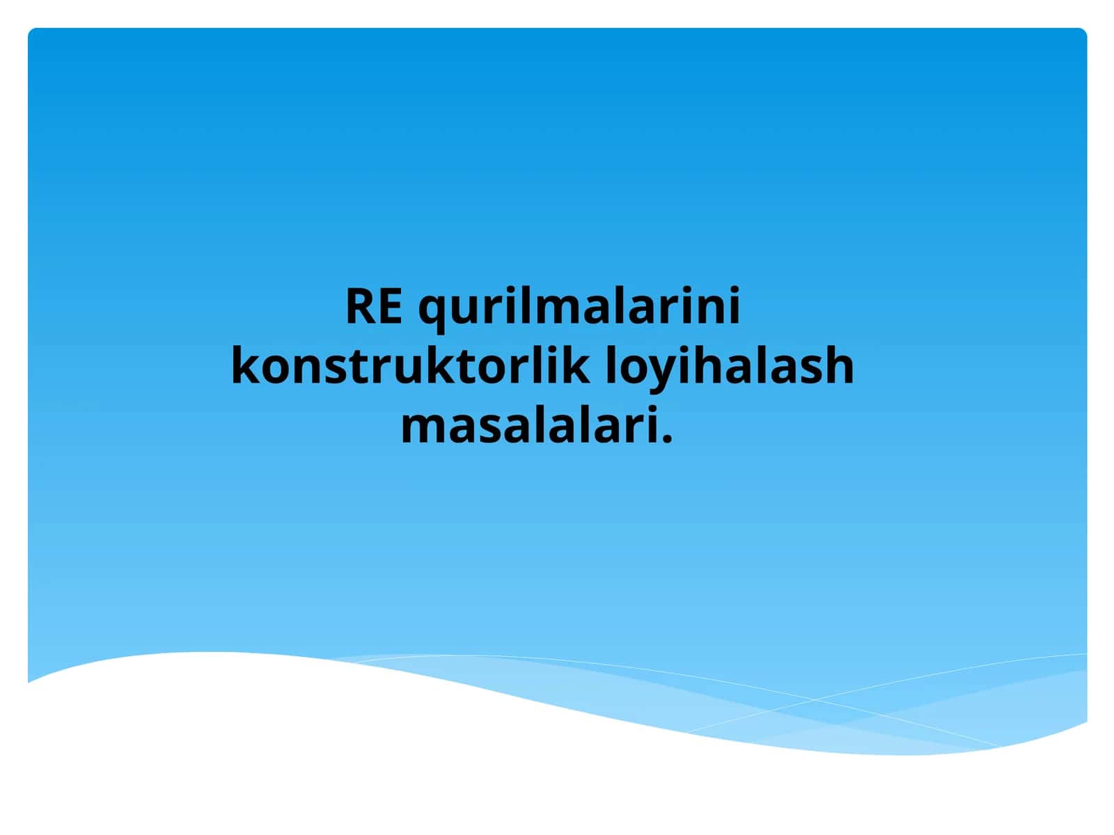 Konstruktorlik loyihalash masalari