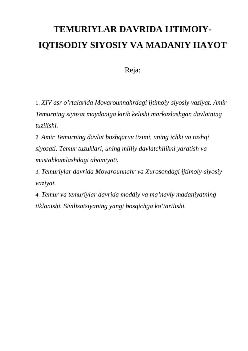TEMURIYLAR DAVRIDA IJTIMOIY-IQTISODIY SIYOSIY VA MADANIY HAYOT