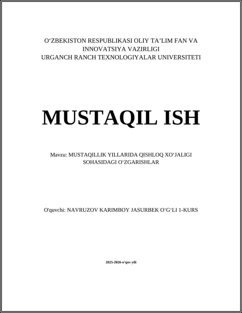MUSTAQILLIK YILLARIDA QISHLOQ XOʻJALIGI SOHASIDAGI OʻZGARISHLAR