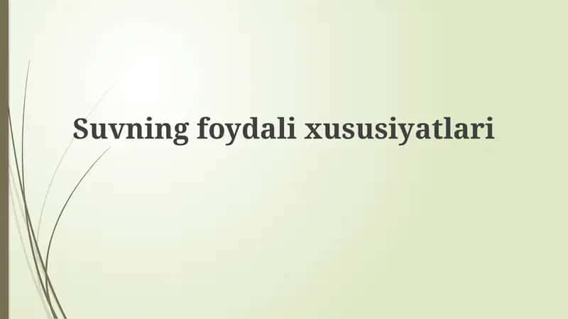 Suvningfoydalixususiyatlari
