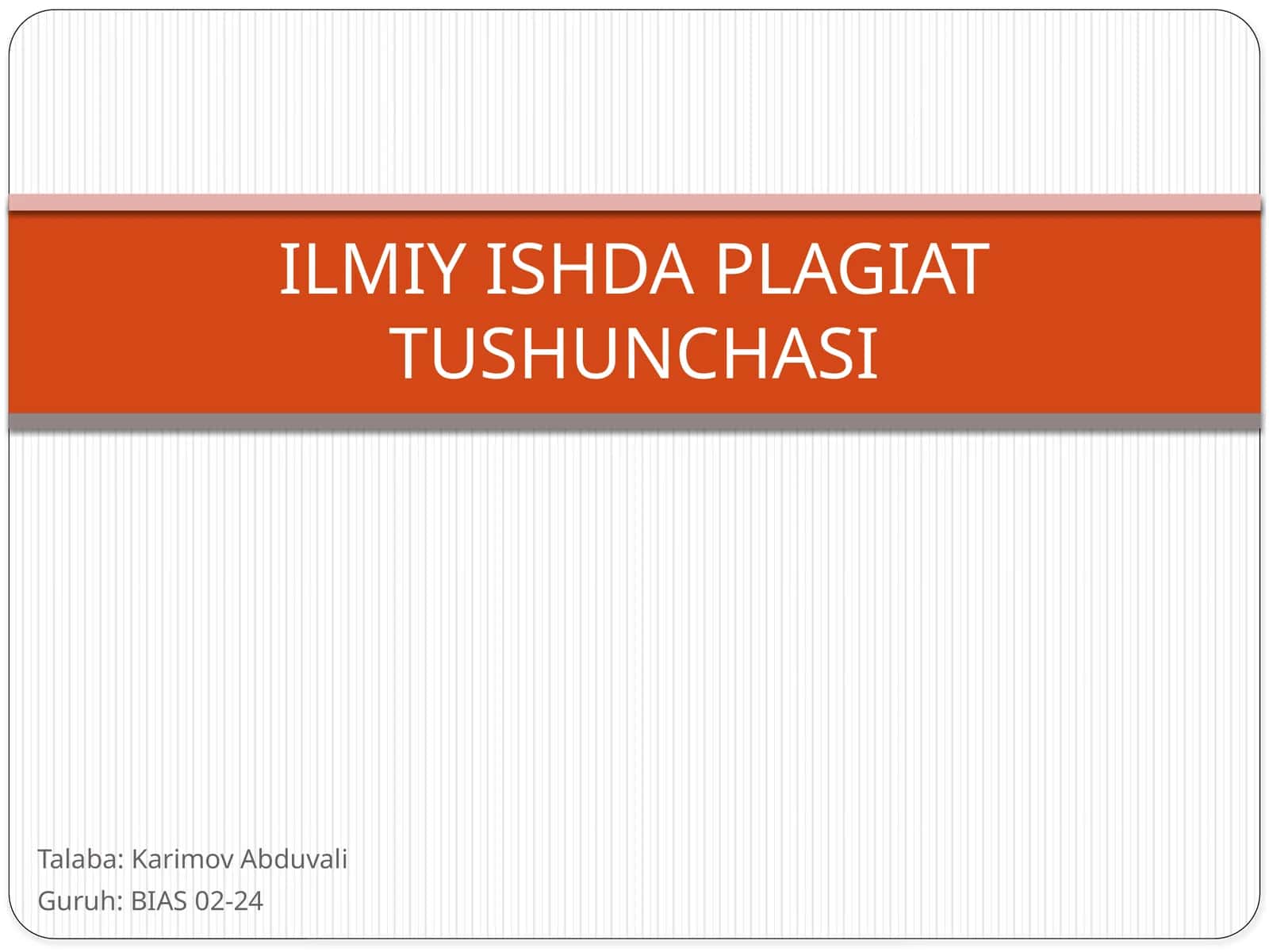 ILMIY ISHDA PLAGIAT TUSHUNCHASI
