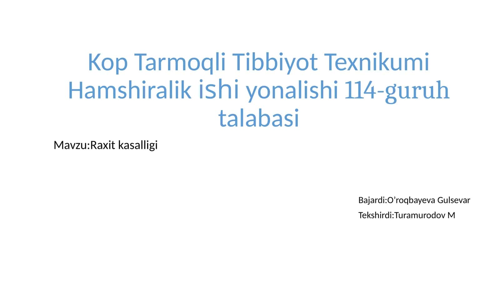 Kop Tarmoqli Tibbiyot Texnikumi Hamshiralikishiyonalishi 114-guruhta labasi