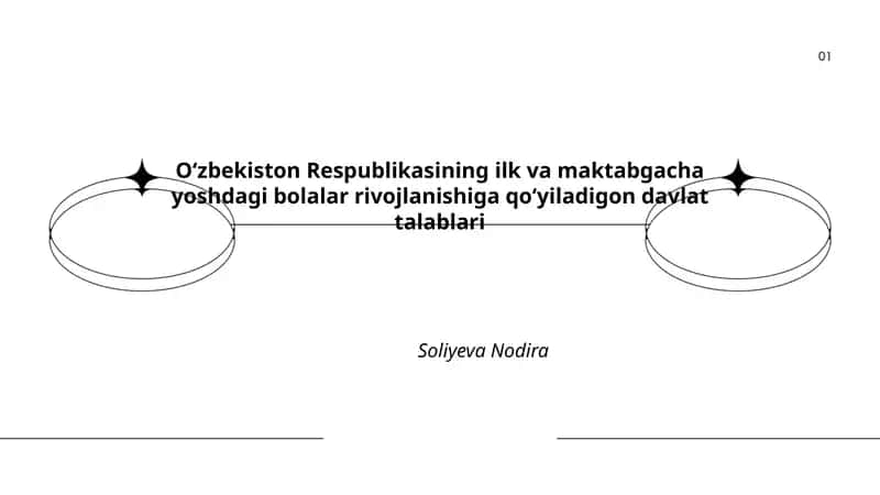 O‘zbekiston Respublikasining ilk va maktabgacha yoshdagi bolalar rivojlanishiga qo‘yiladigon davlat talablari