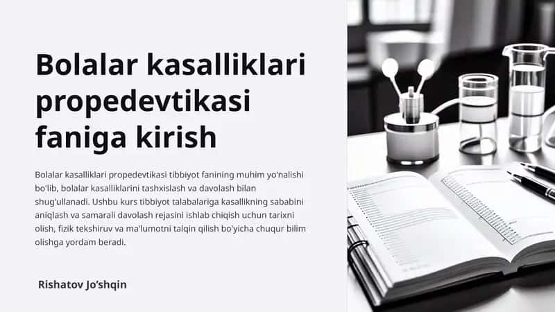 Bolalar kasalliklari propedevtikasi faniga kirish