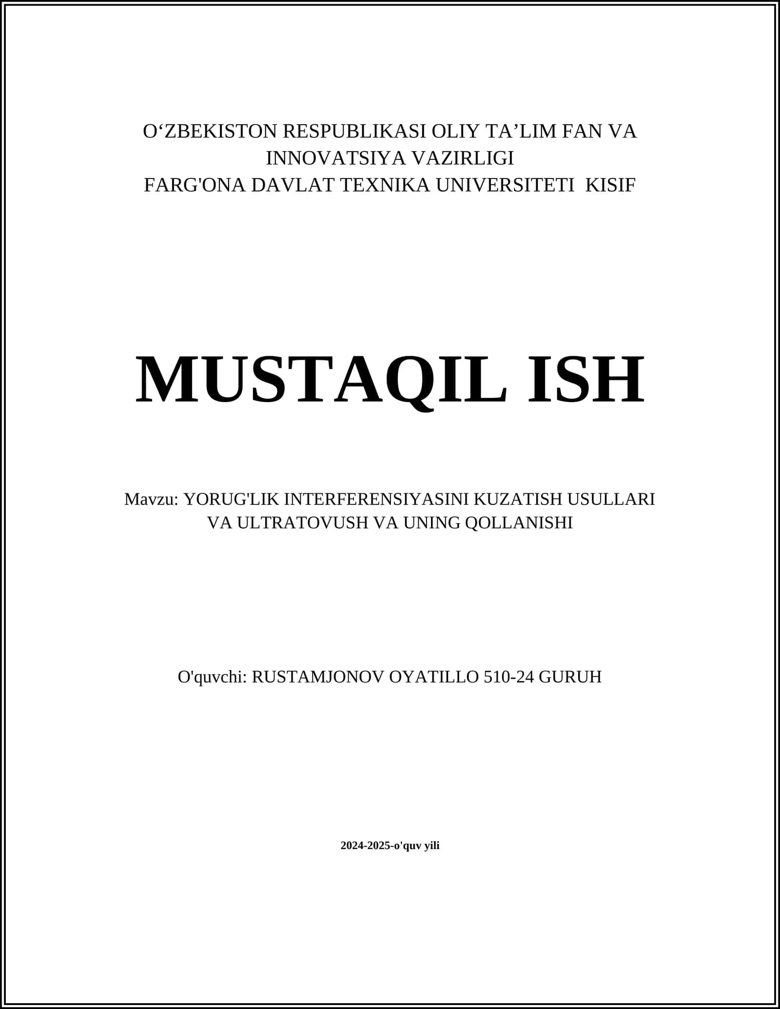 Yorug'lik interferensiyasini kuzatish usullari va ultratovush va uning qollanishi