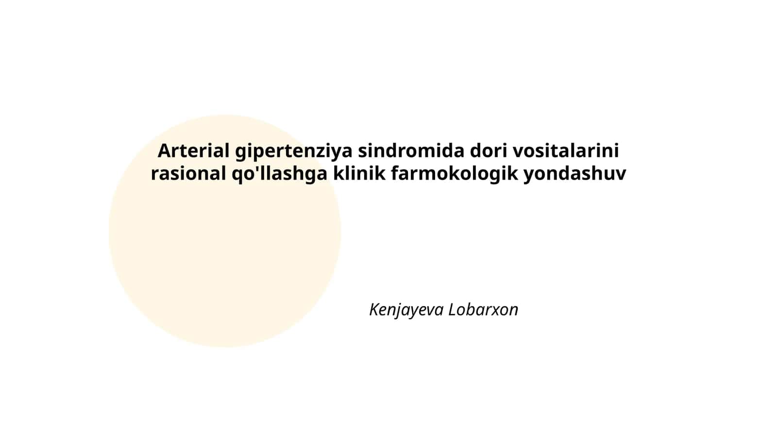 Arterial gipertenziya sindromida dori vositalarini rasional qo'llashga klinik farmokologik yondashuv