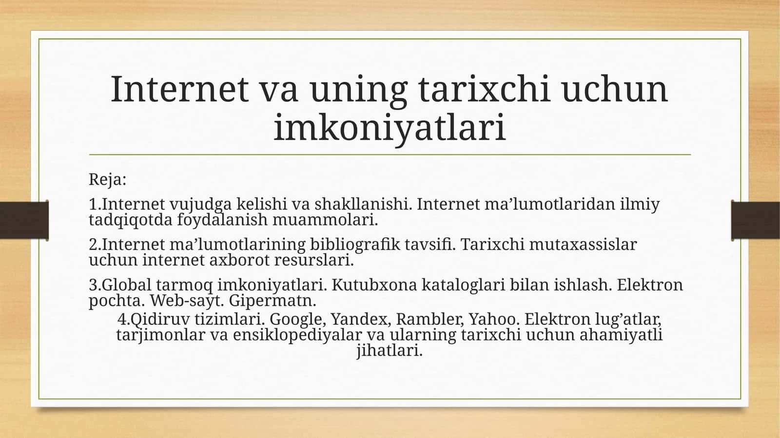 Internet va uning tarixchi uchun imkoniyatlari