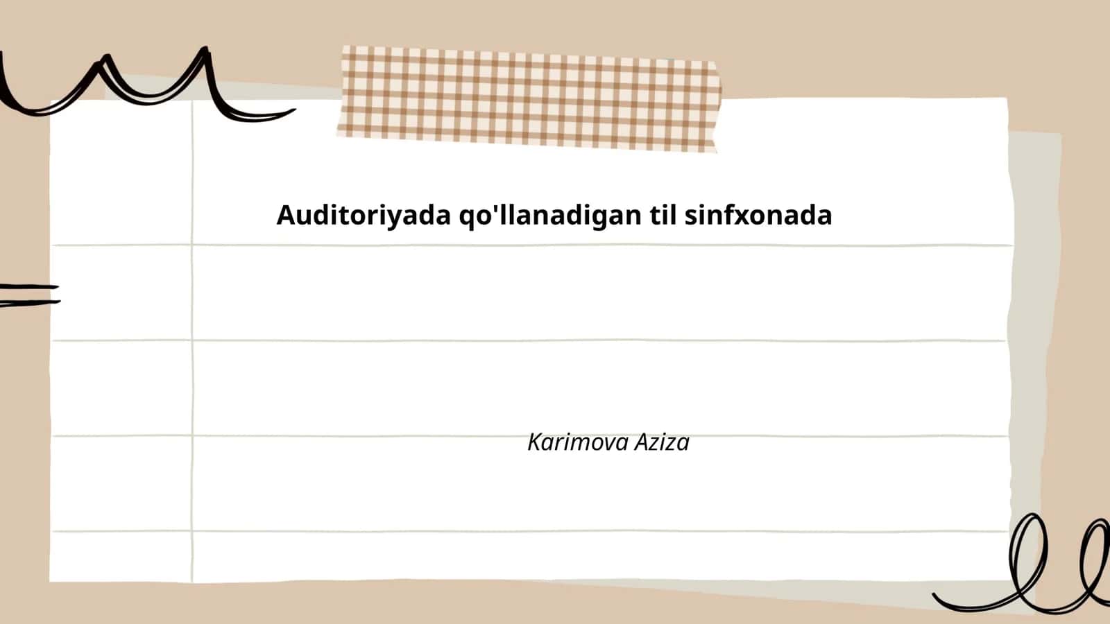 Auditoriyada qo'llanadigan til sinfxonada