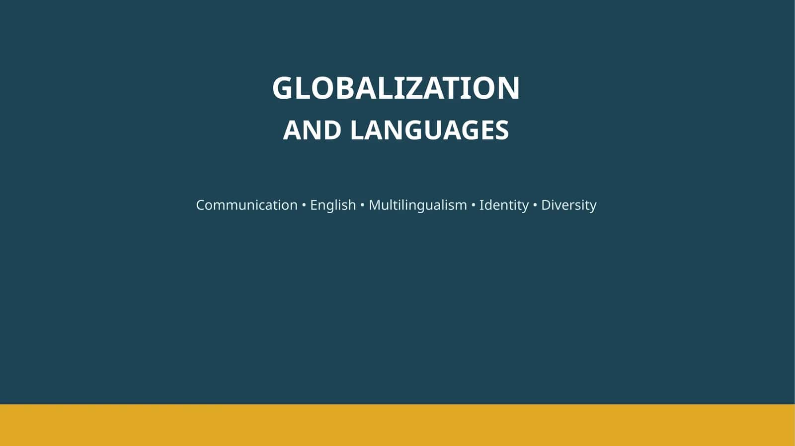 GLOBALIZATION AND LANGUAGES
