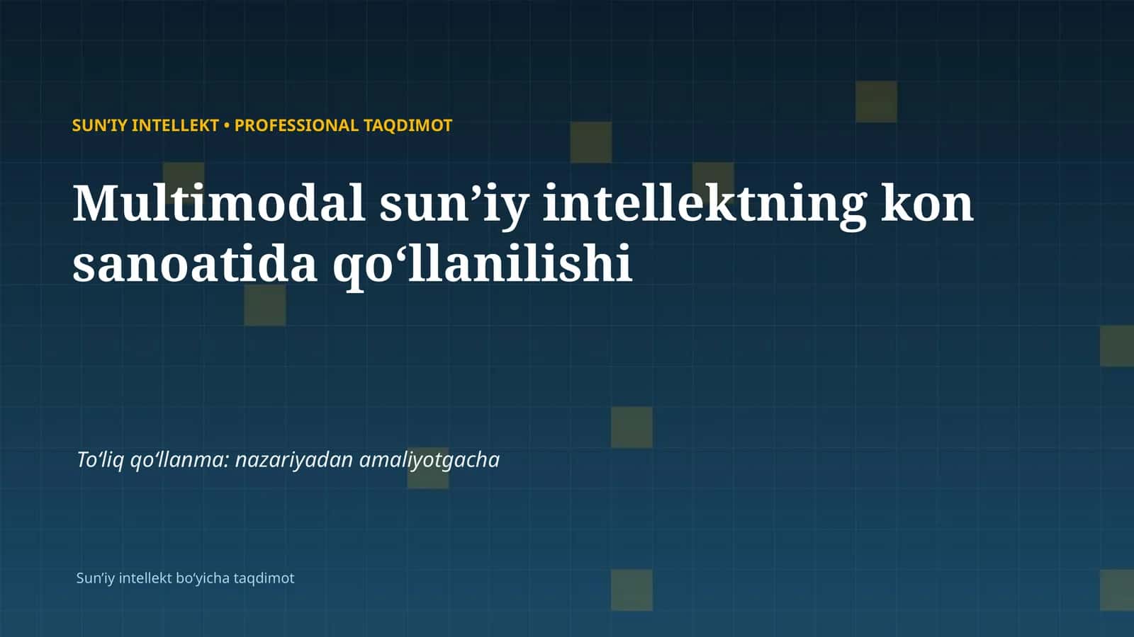 SUNʼIY INTELLEKT • PROFESSIONAL TAQDIMOT