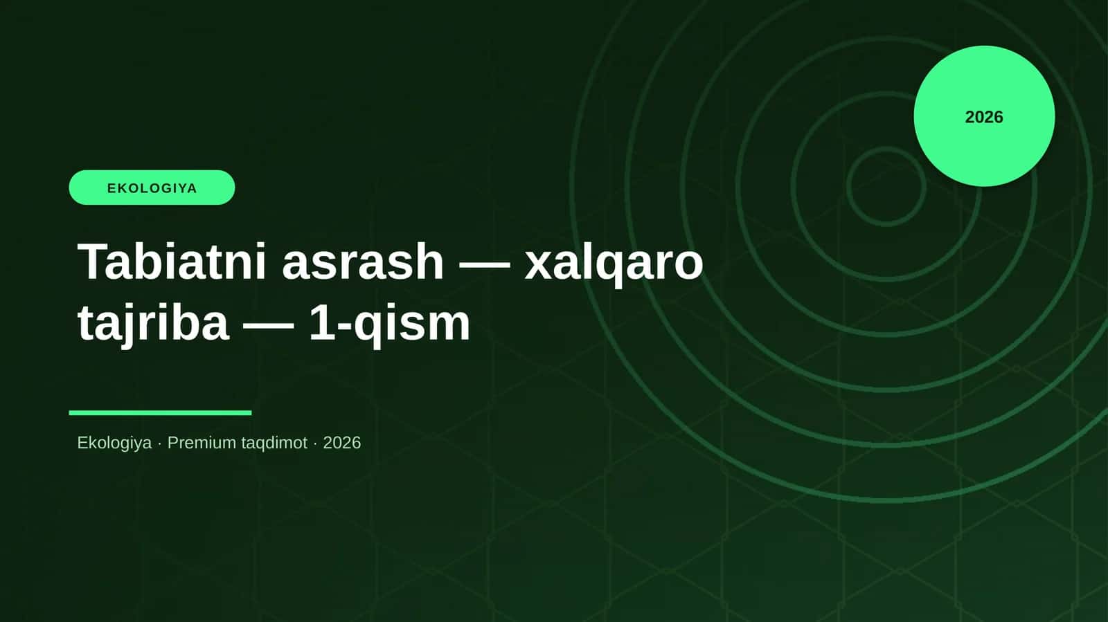 Tabiatni asrash — xalqaro tajriba — 1-qism