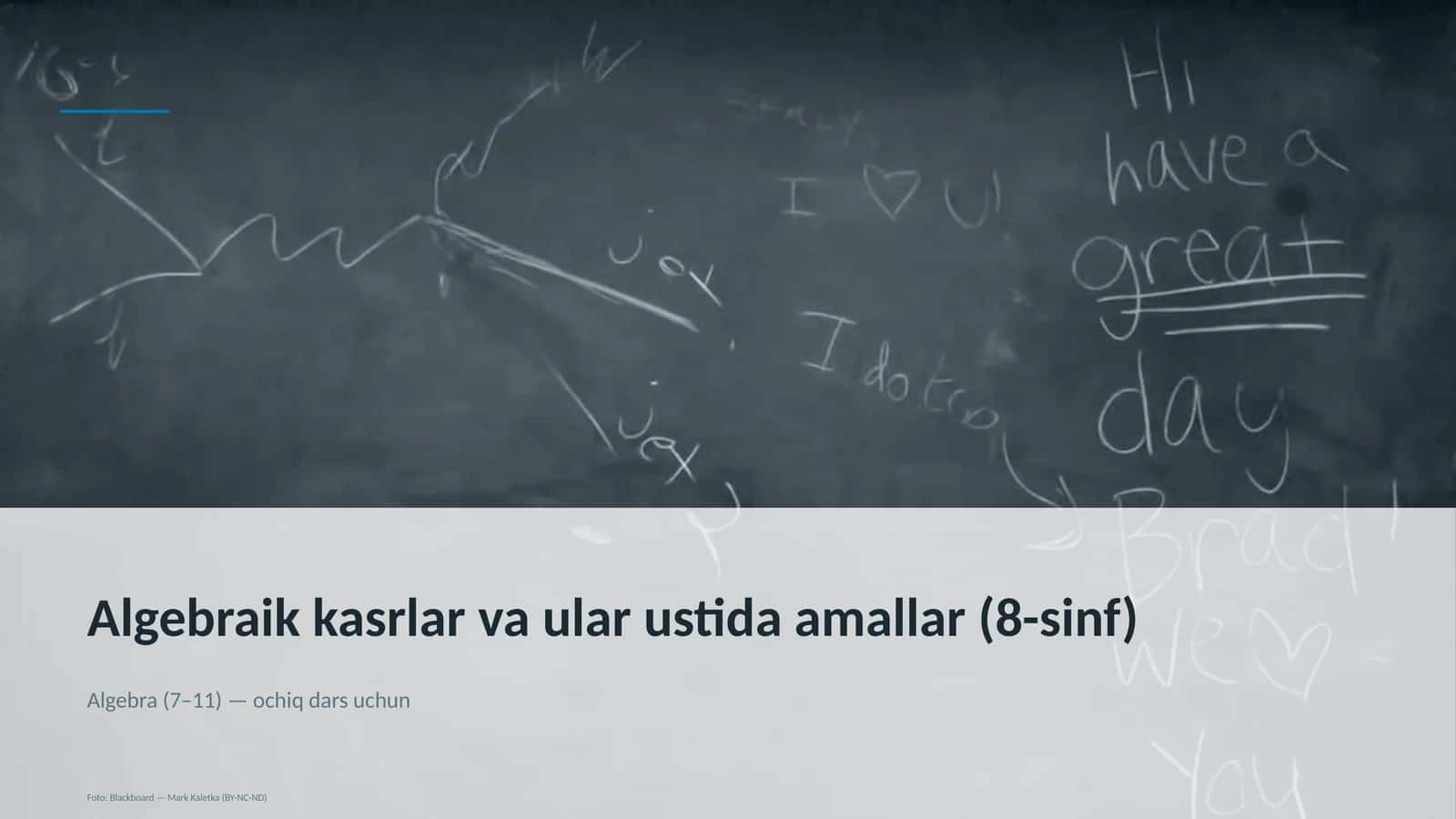 Algebraik kasrlar va ular ustida amallar (8-sinf)