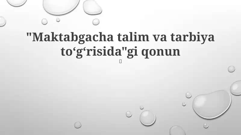 "Maktabgacha talim va tarbiya toʻgʻrisida"gi qonun