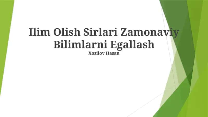 Ilim Olish Sirlari Zamonaviy Bilimlarni Egallash