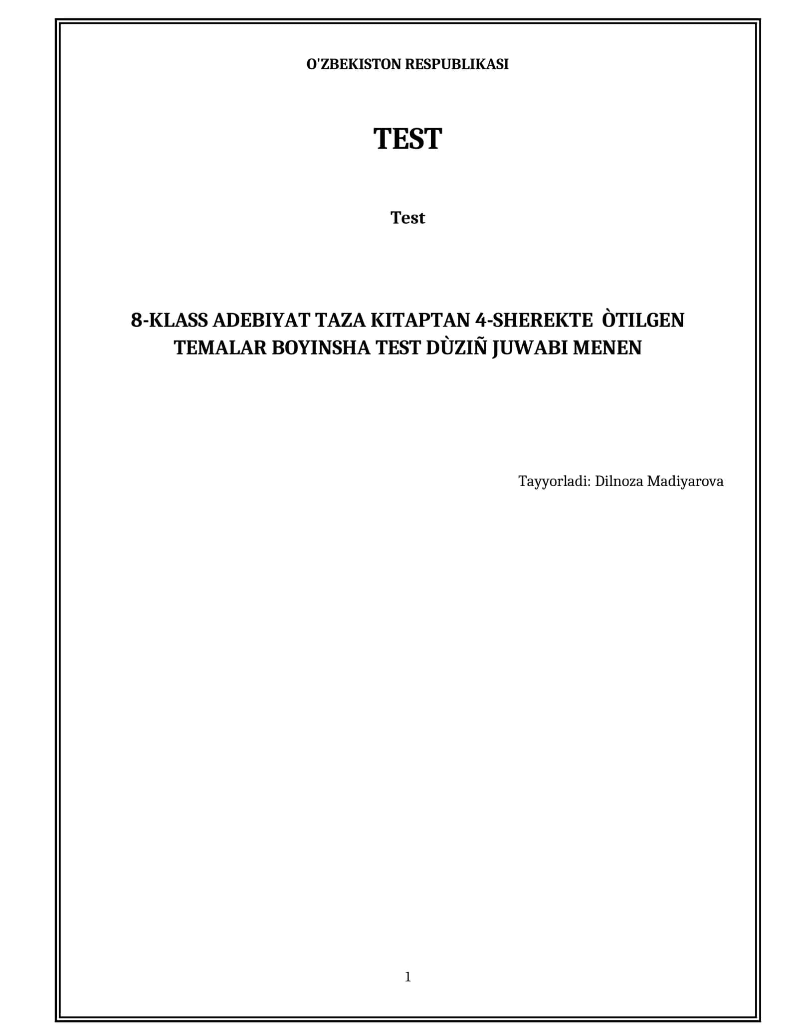 8-klass Adebiyat taza kitaptan 4-sherekte òtilgen temalar boyınsha test dùziñ juwabı menen
