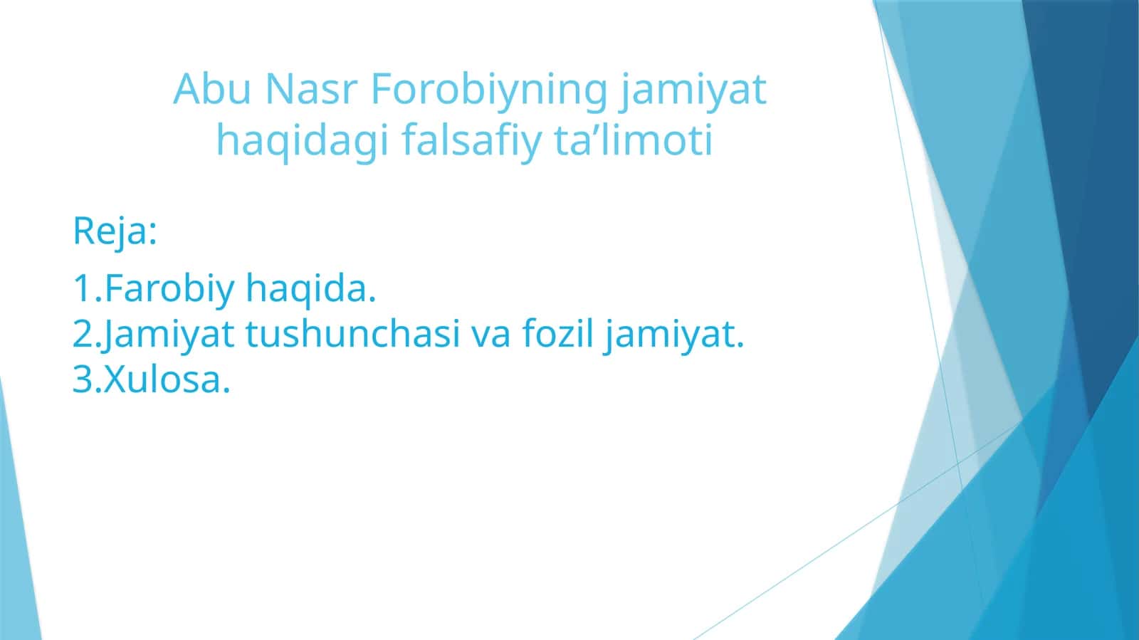 Abu Nasr Forobiyning jamiyat haqidagi falsafiy ta’limoti