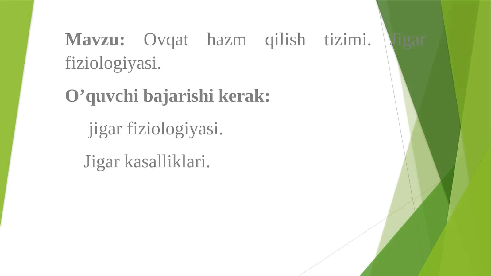 Ovqat hazm qilish tizimi. Jigar fiziologiyasi
