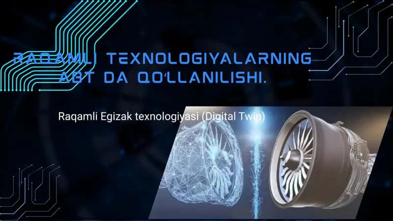 Raqamli Egizak texnologiyasi (Digital Twin)