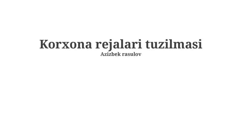 Korxona rejalari tuzilmasi