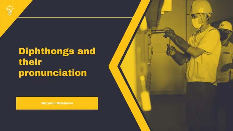 Diphthongs and their pronunciation
